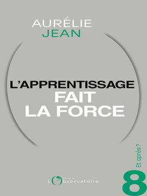 cover image of Et après ? #8 L'apprentissage fait la force